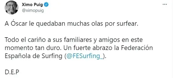 El 'president' de la Generalitat, Ximo Puig, muestra sus condolencias por la muerte del surfista valenciano &Oacute;scar Serra
