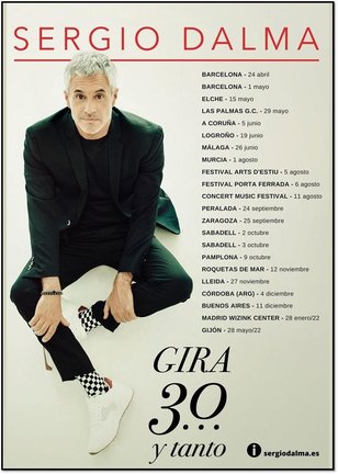 Archivo - Cartel con las nuevas fechas de la gira '30... Y tanto' del cantante Sergio Dalma.