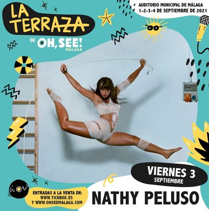 Cartel de Nathy Peluso en 'La Terraza de Oh, See!' Málaga