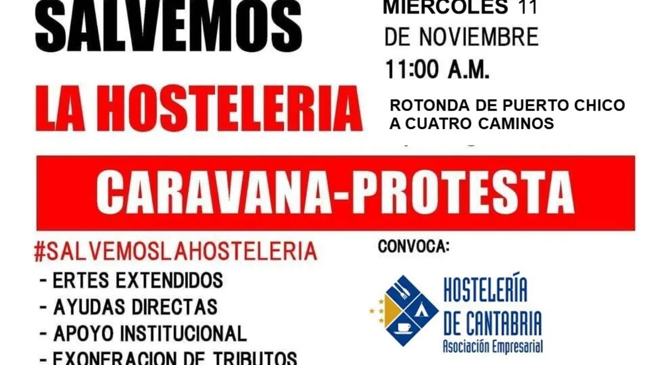 Cartel que anuncia la manifestaci&oacute;n convocada por la Asociaci&oacute;n Empresarial de Hosteler&iacute;a. / ALERTA