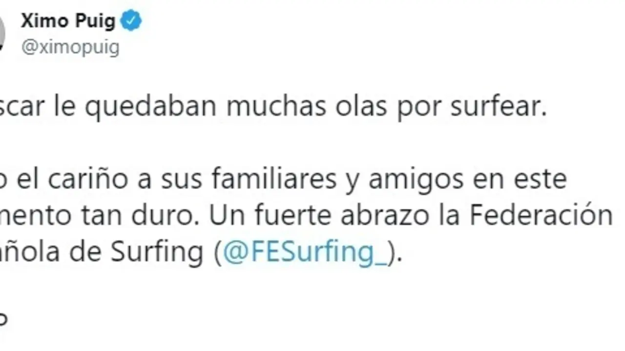 El 'president' de la Generalitat, Ximo Puig, muestra sus condolencias por la muerte del surfista valenciano &Oacute;scar Serra