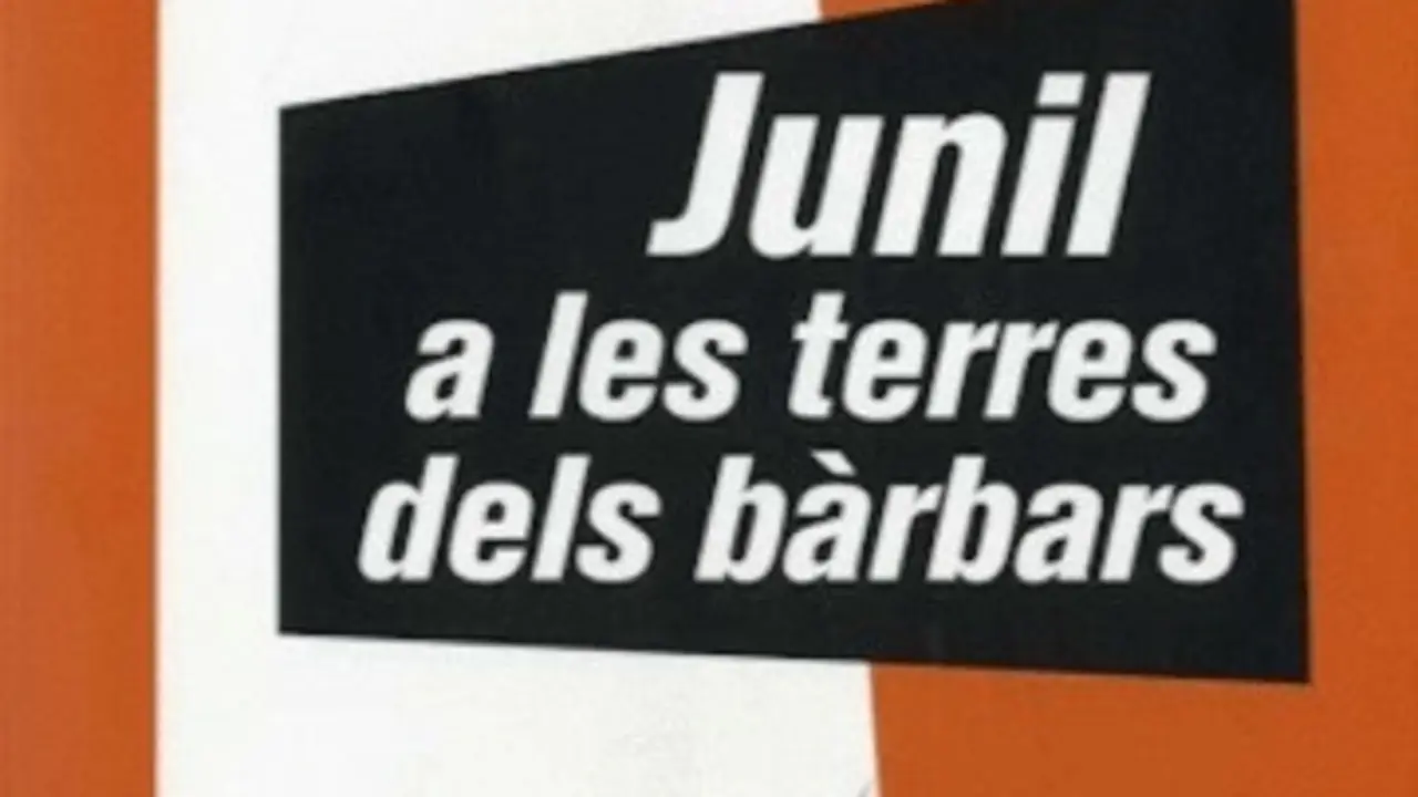 Portada de la nueva novela del autor catal&aacute;n Joan Llu&iacute;s-Llu&iacute;s, 'Junil a les terres dels b&agrave;rbars'