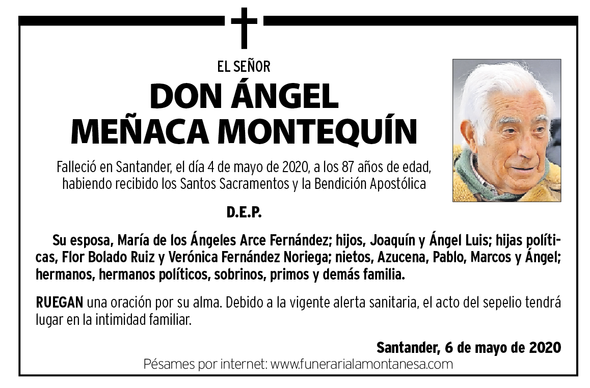 Don Ángel 
Meñaca Montequín