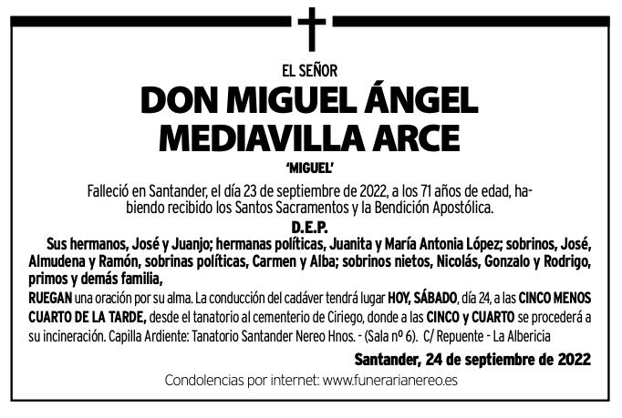 El Señor Don Miguel Ángel Mediavilla Arce