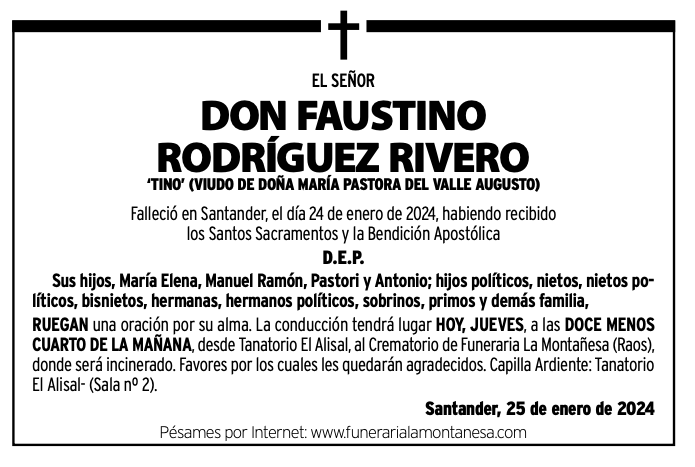 El Señor 
Don Faustino Rodríguez Rivero